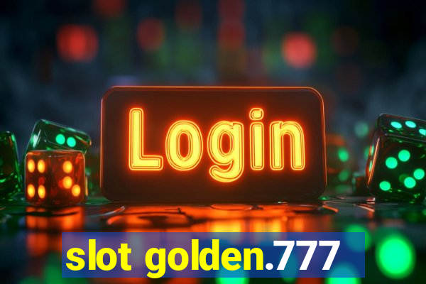 slot golden.777