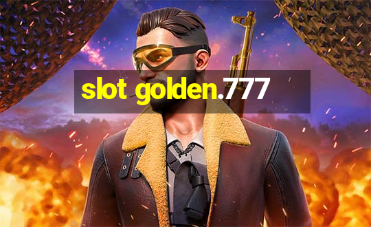 slot golden.777