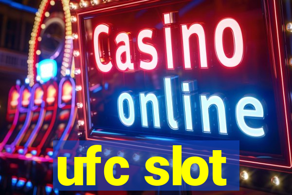 ufc slot