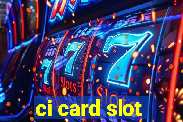 ci card slot