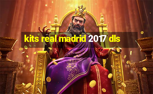 kits real madrid 2017 dls