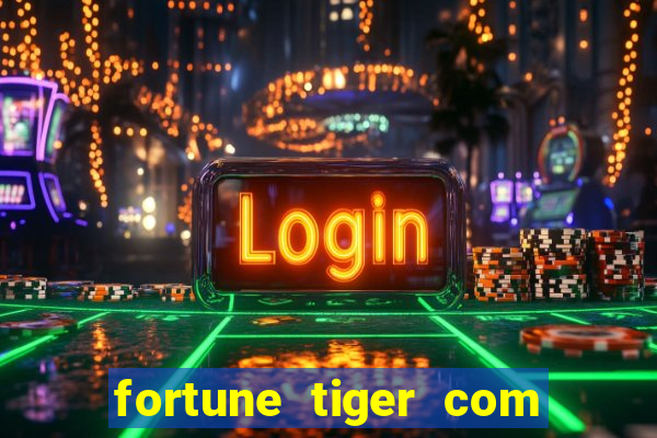 fortune tiger com deposito de 1 real