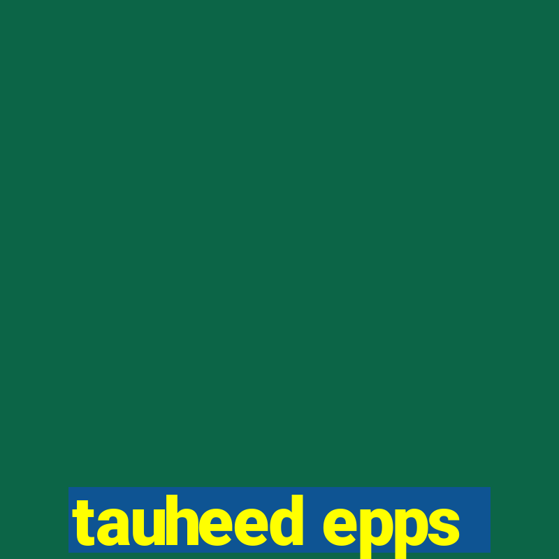 tauheed epps