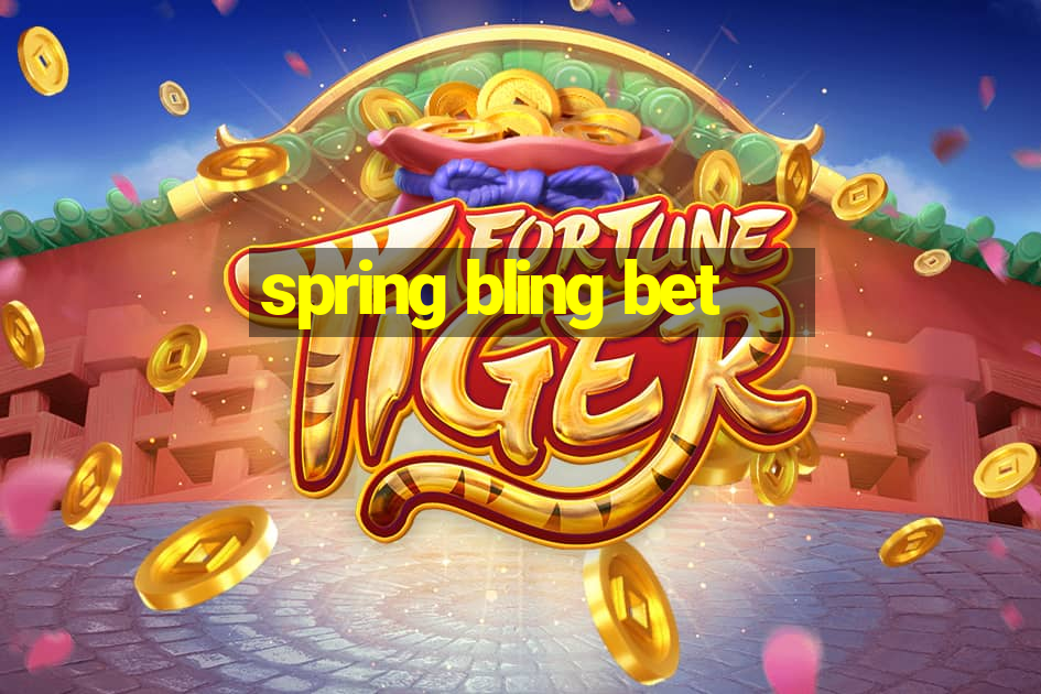 spring bling bet