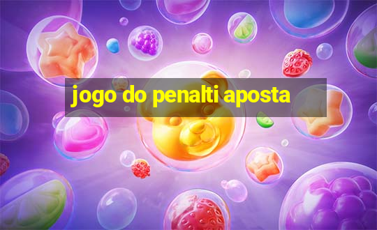 jogo do penalti aposta