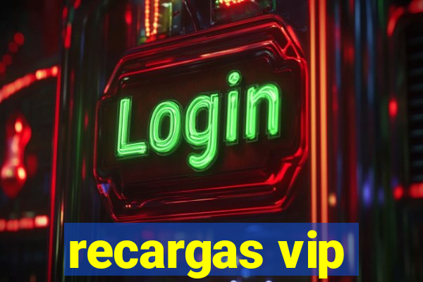 recargas vip