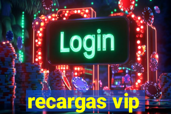 recargas vip