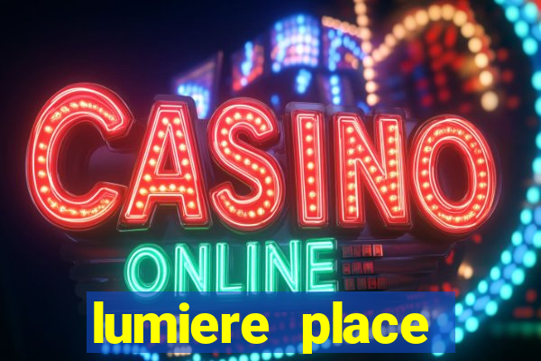 lumiere place casino and hotel