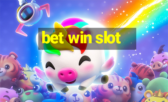 bet win slot