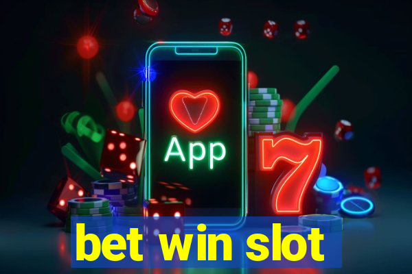 bet win slot