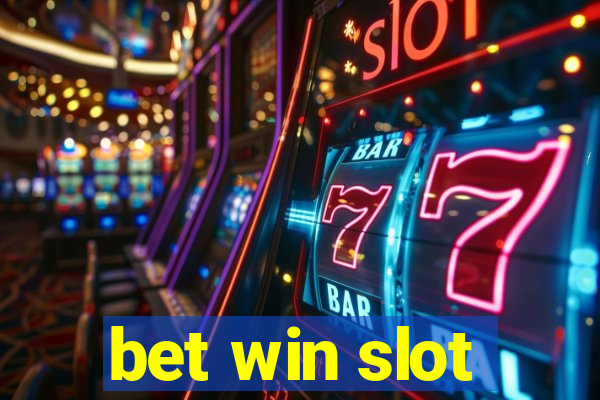 bet win slot