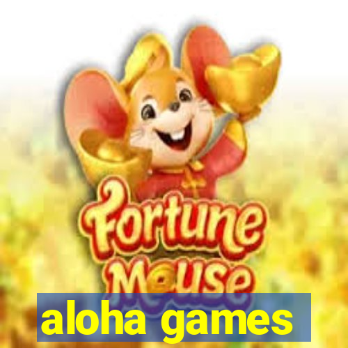 aloha games