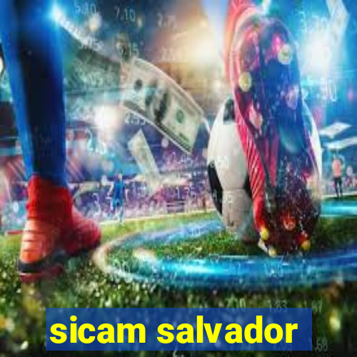 sicam salvador