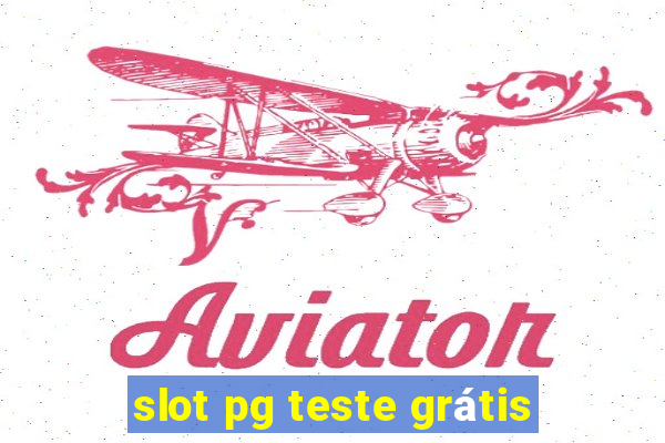 slot pg teste grátis