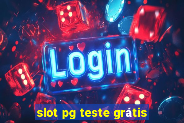 slot pg teste grátis