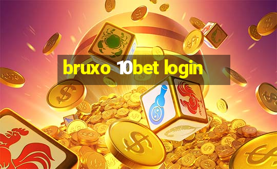 bruxo 10bet login