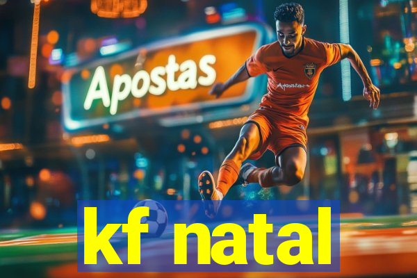 kf natal