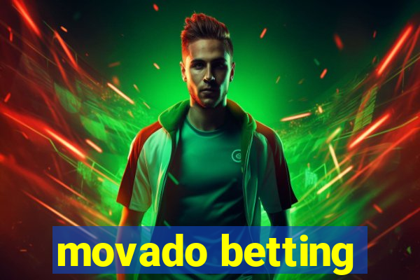 movado betting