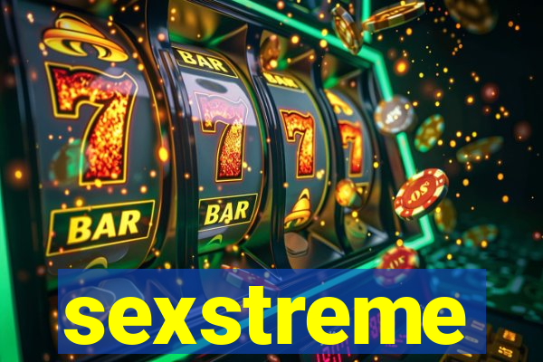 sexstreme