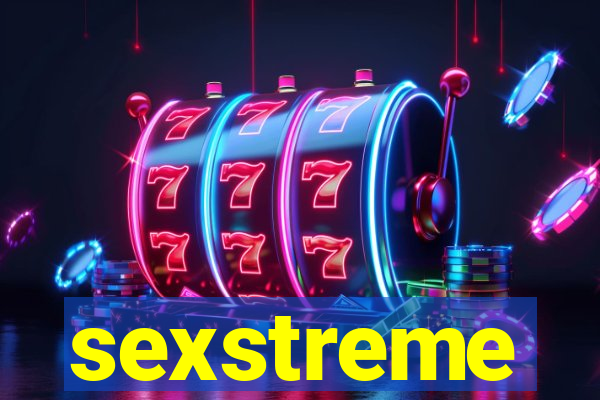 sexstreme