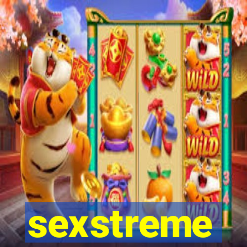 sexstreme