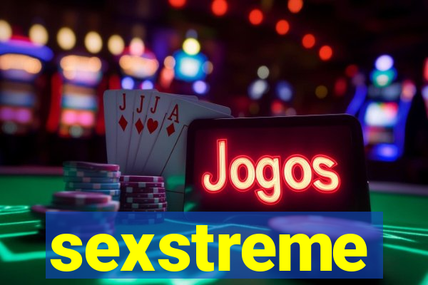 sexstreme