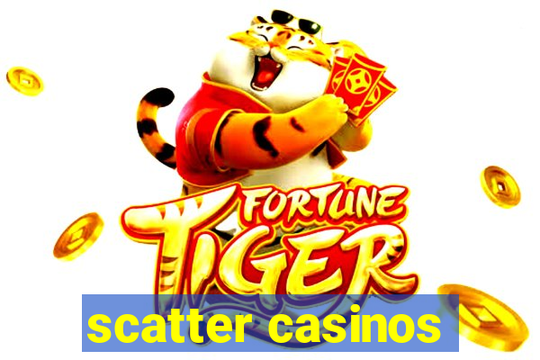 scatter casinos