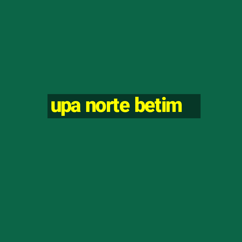 upa norte betim