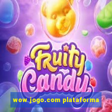 wow jogo.com plataforma