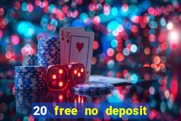 20 free no deposit casino us