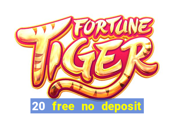 20 free no deposit casino us