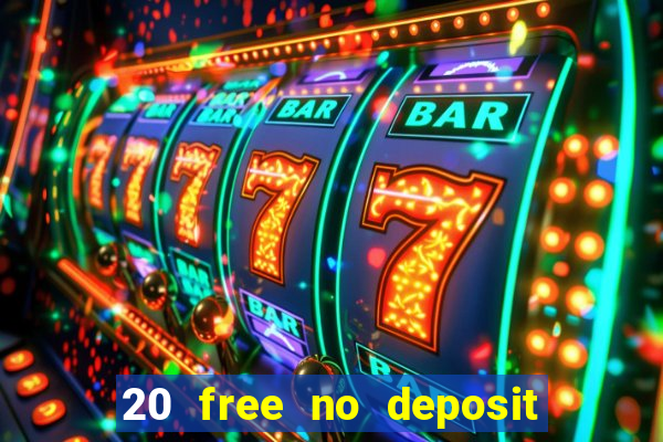 20 free no deposit casino us