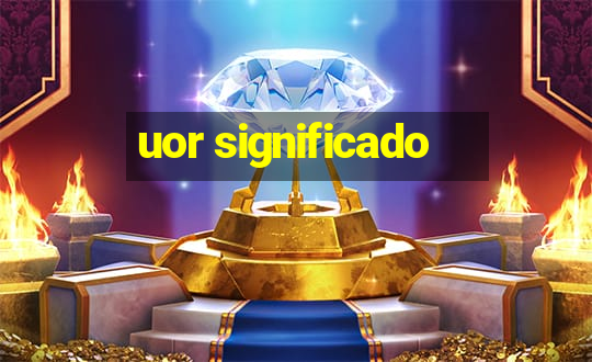 uor significado