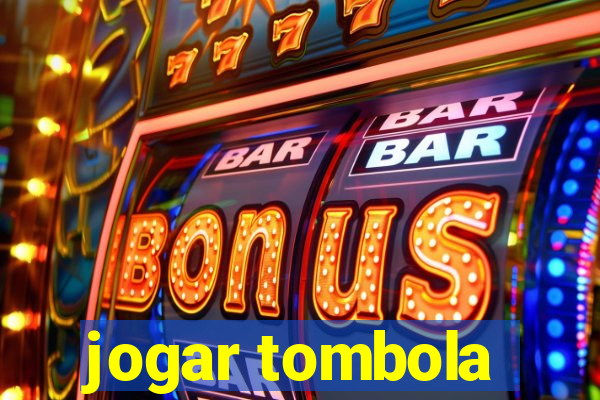 jogar tombola