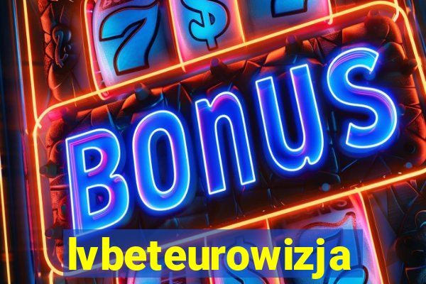 lvbeteurowizja