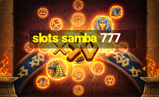 slots samba 777