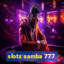 slots samba 777