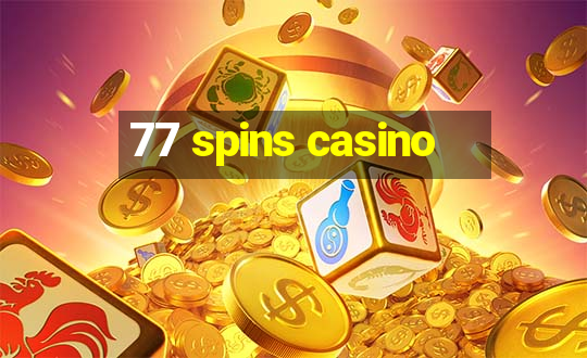 77 spins casino