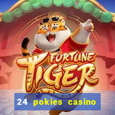 24 pokies casino real money