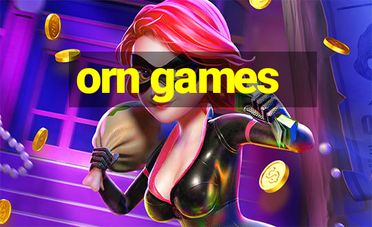 orn games