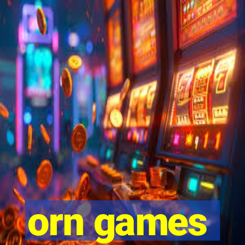 orn games