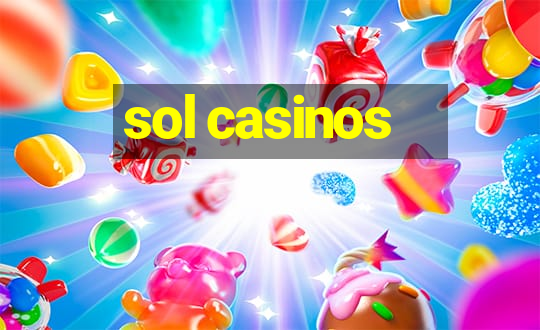 sol casinos