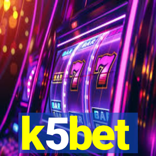 k5bet