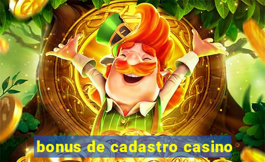 bonus de cadastro casino