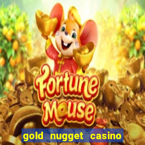 gold nugget casino las vegas