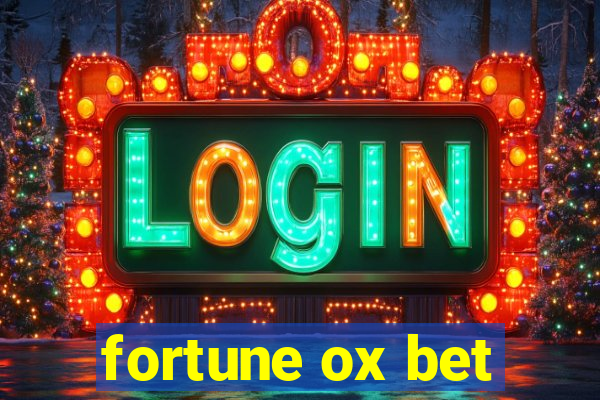 fortune ox bet