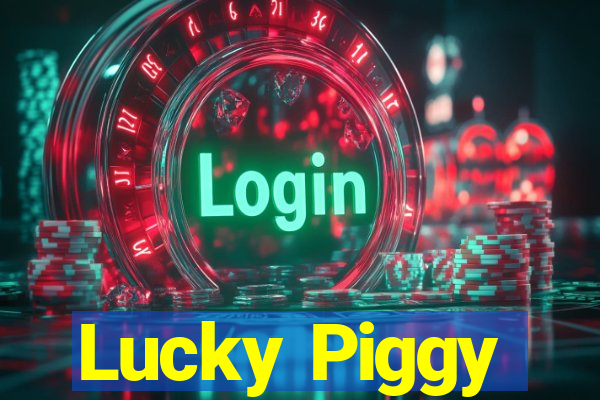 Lucky Piggy