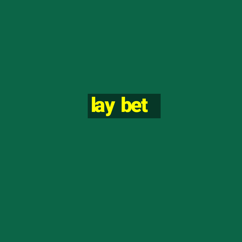 lay bet