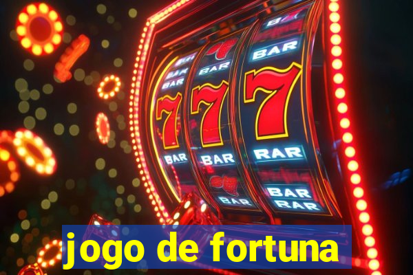 jogo de fortuna