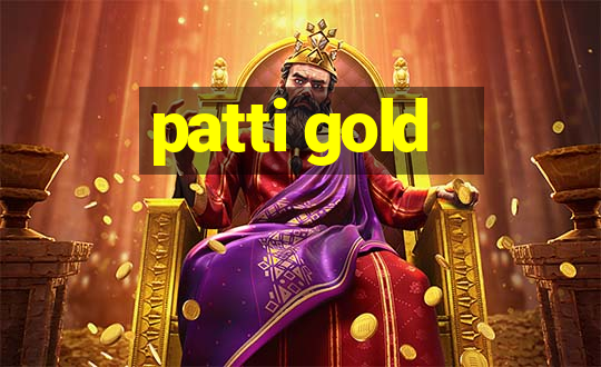 patti gold